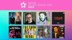 Hør dem allerede nu: Her er de otte sange og artister i Dansk Melodi Grand Prix 2022